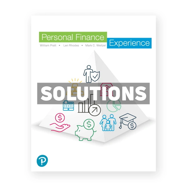 Personal Finance Experience 1st edition Pratt Solutions Manual