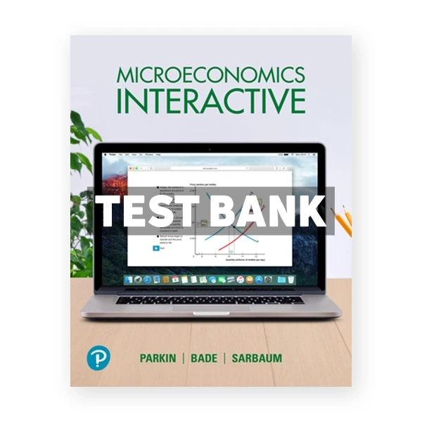Macroeconomics Interactive 1st edition Parkin Test Bank