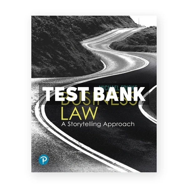 Business Law A Storytelling Approach 1st edition Fricke Test Bank