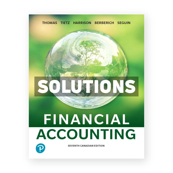 Financial Accounting (Canadian) 7th edition Horngren Solutions Manual