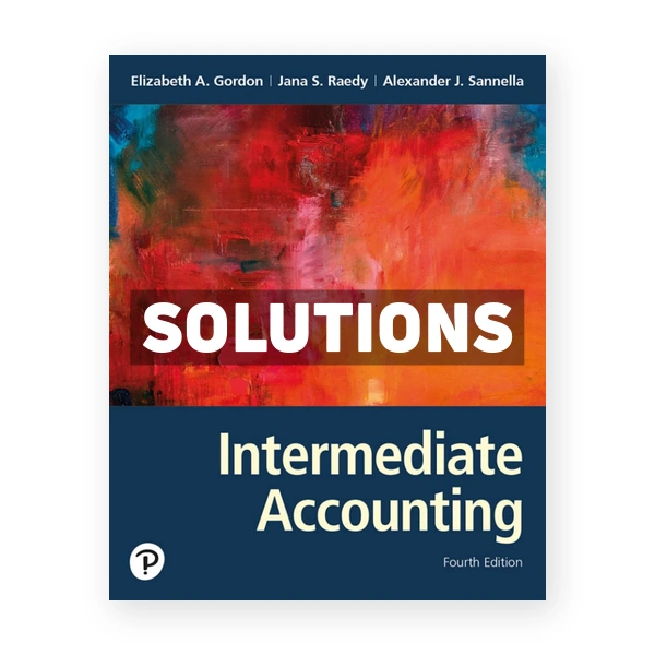 Intermediate Accounting 4th edition Gordon Solutions Manual