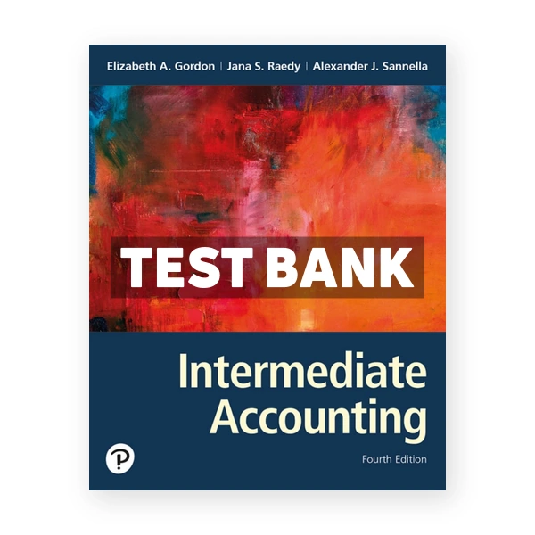 Intermediate Accounting 4th edition Gordon Test Bank