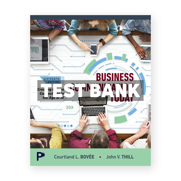 Business Communication Today 16th edition Bovee Test Bank