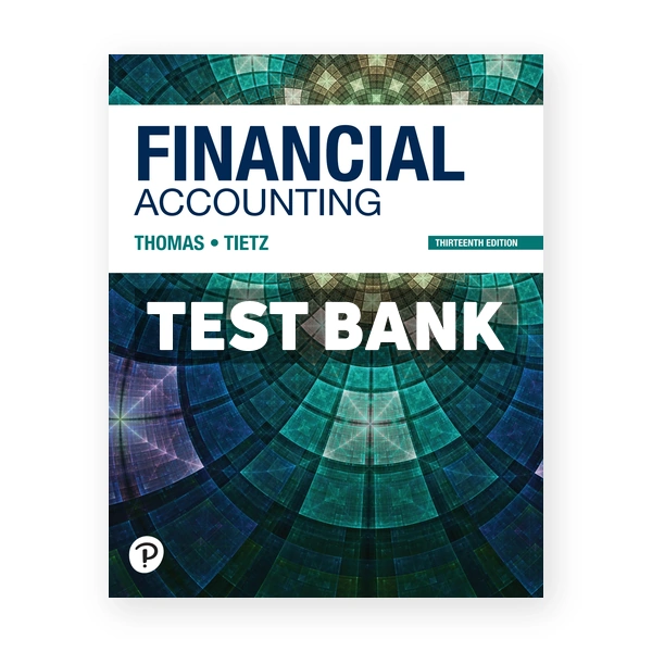 Financial Accounting 13th edition Thomas Test Bank