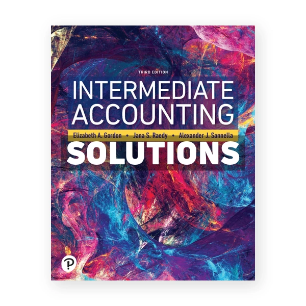 Intermediate Accounting 3rd edition Gordon Solutions Manual