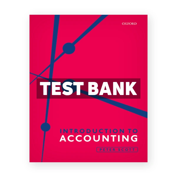 Introduction to Accounting 1st edition Scott Test Bank