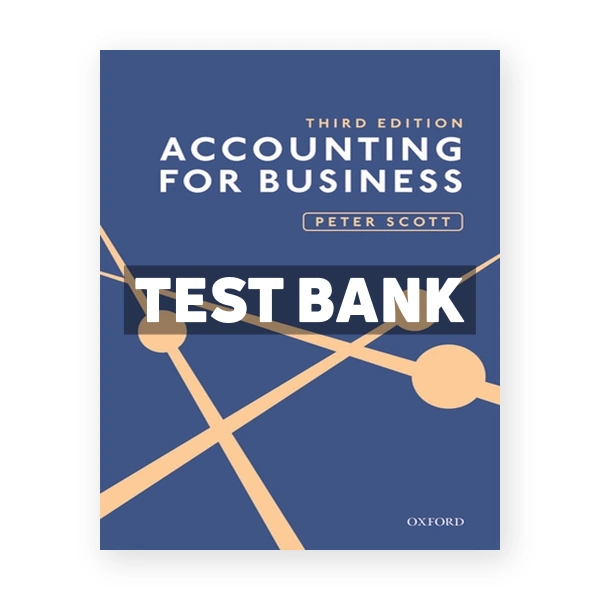 Accounting for Business 3rd edition Scott Test Bank