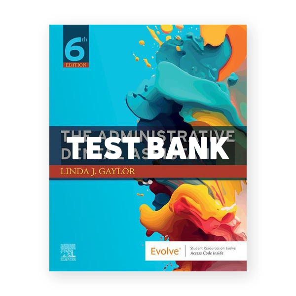 The Administrative Dental Assistant 6th edition Gaylor Test Bank