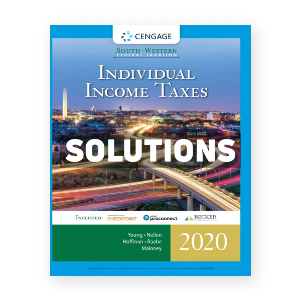 South-Western Federal Taxation 2020 Individual Income Taxes 43rd edition Young Solutions Manual
