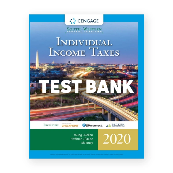 South-Western Federal Taxation 2020 Individual Income Taxes 43rd edition Young Test Bank