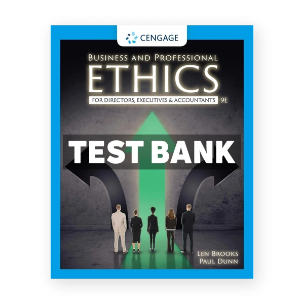 Business and Professional Ethics 9th edition Brooks Test Bank