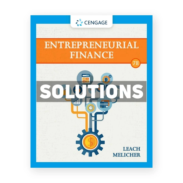 EntrepreneurialÂ Finance 7th edition Leach Solutions Manual