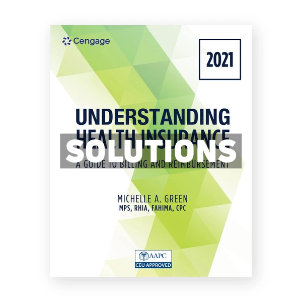 Understanding Health Insurance 16th edition Green Solutions Manual
