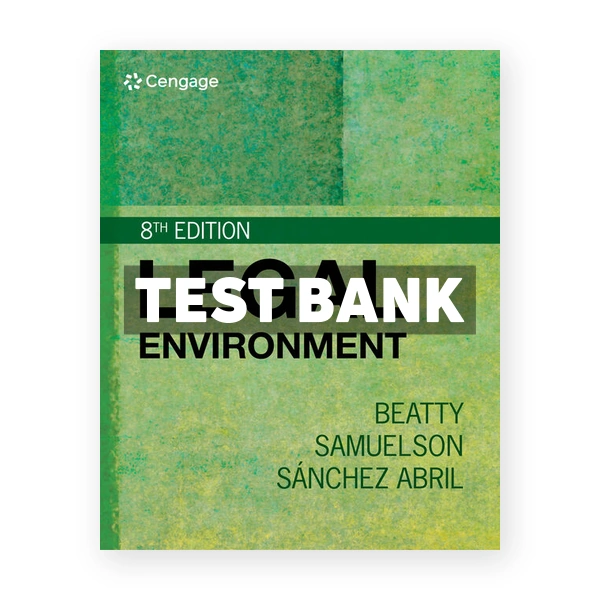Legal Environment 8th edition Beatty Test Bank