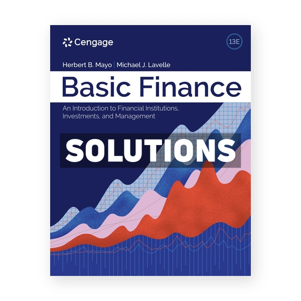 Basic Finance 13th edition Mayo Solutions Manual