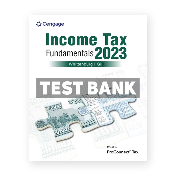Income Tax Fundamentals 2023 41st edition Whittenburg Test Bank