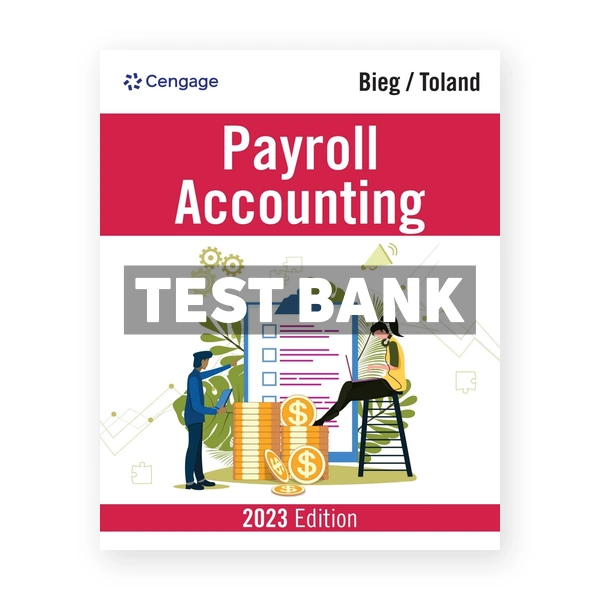Payroll Accounting 2023 33rd edition Bieg Test Bank