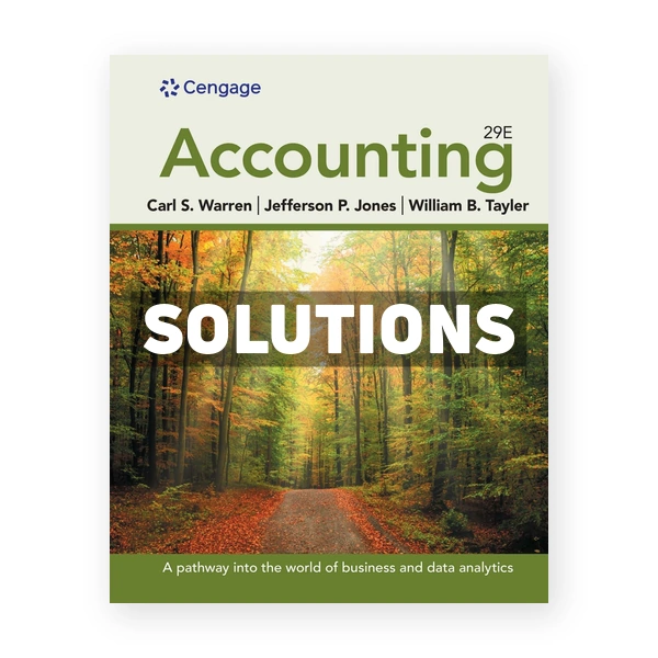 Accounting 29th edition Warren Solutions Manual
