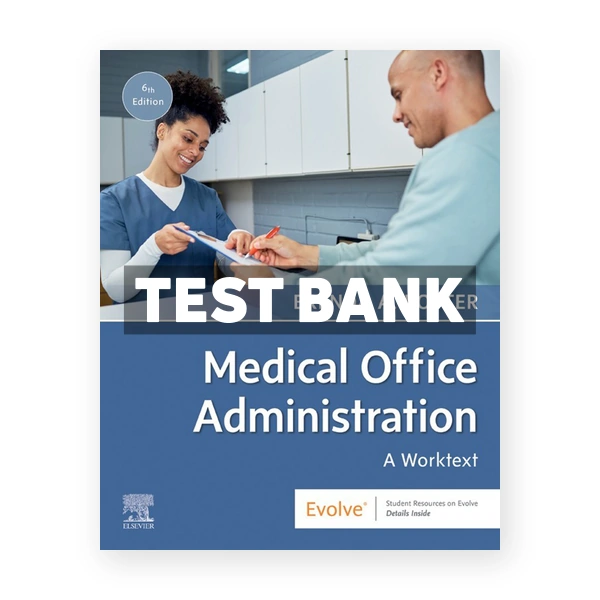 Medical Office Administration 6th edition Potter Test Bank