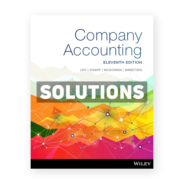 Company Accounting 11th edition Leo Solutions Manual