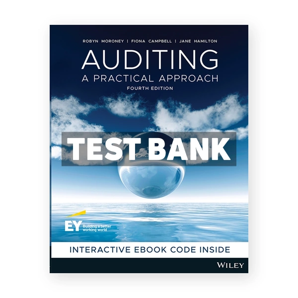 Auditing 4th edition Moroney Test Bank