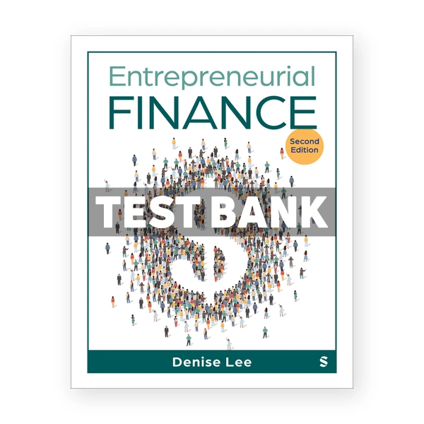 Entrepreneurial Finance 2nd edition Lee Test Bank