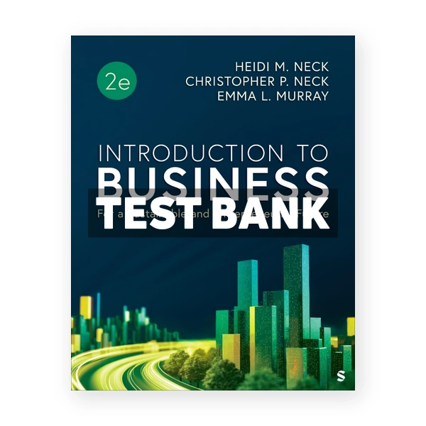Introduction to Business 2nd edition Neck Test Bank