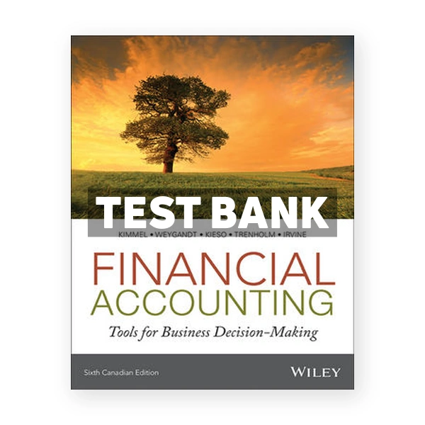 Financial Accounting 6th edition Weygandt Test Bank