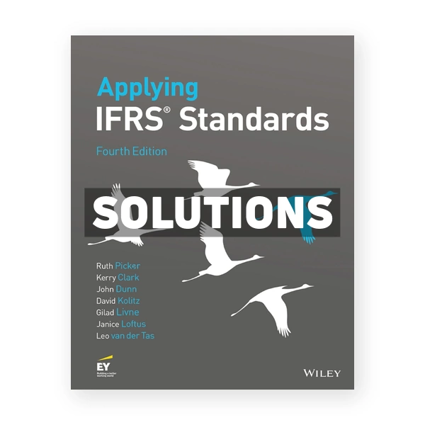 Applying IFRS Standards 4th edition Picker Solutions Manual