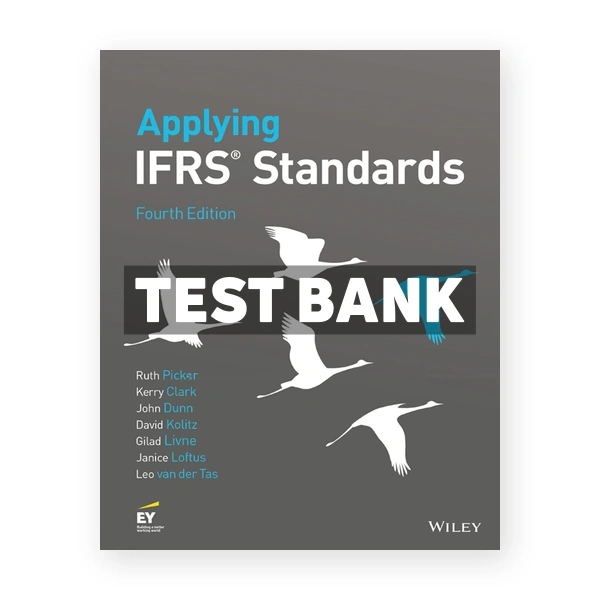 Applying IFRS Standards 4th edition Picker Test Bank