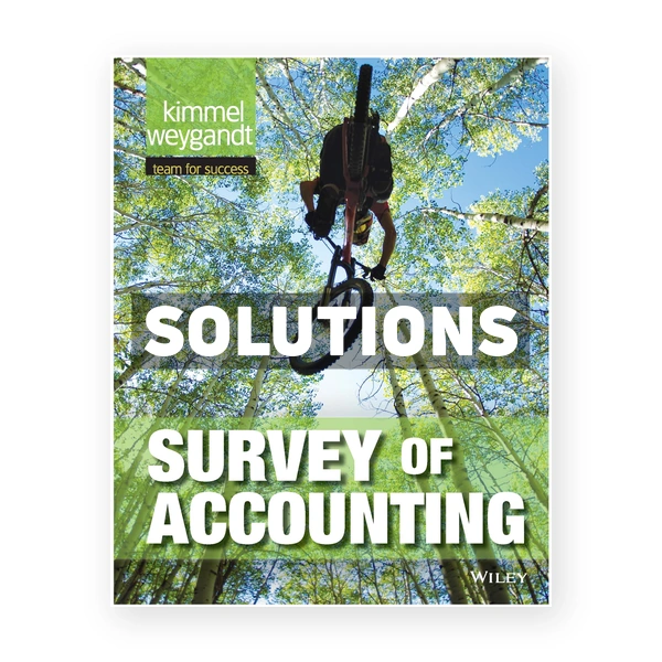 Survey of Accounting 1st edition Kimmel Solutions Manual