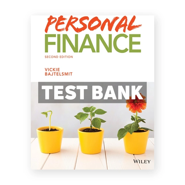 Personal Finance 2nd edition Bajtelsmit Test Bank