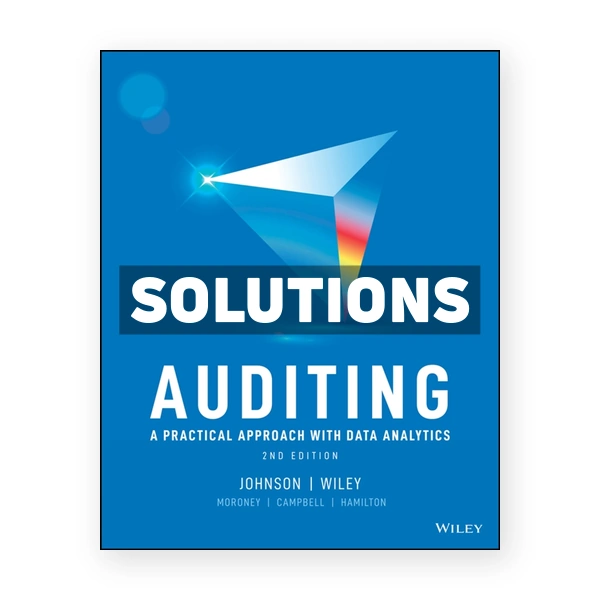 Auditing A Practical Approach with Data Analytics 2nd edition Johnson Solutions Manual