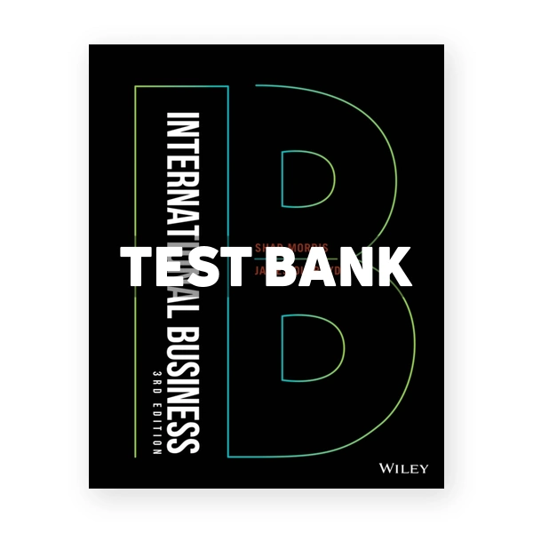International Business 3rd edition Morris Test Bank