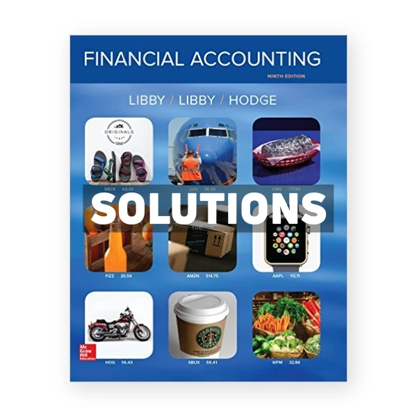 Financial Accounting 9th edition Libby Solutions Manual