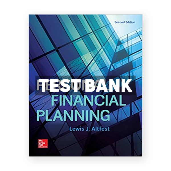 Personal Financial Planning 2nd edition Altfest Test Bank