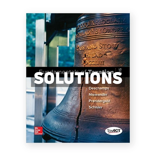 Fundamentals of Taxation 2016 Edition 9th edition Cruz Solutions Manual