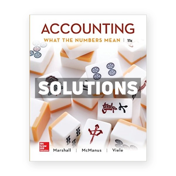 Accounting What the Numbers Mean 11th edition Marshall Solutions Manual