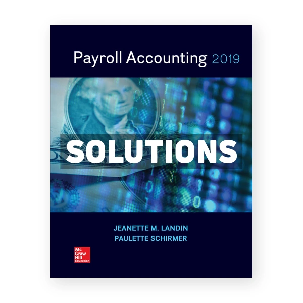 Payroll Accounting 2019 5th edition Landin Solutions Manual