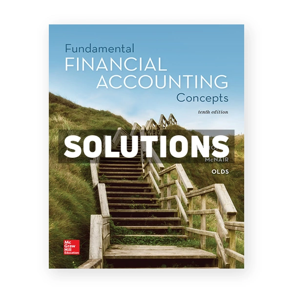 Fundamental Financial Accounting Concepts 10th edition Edmonds Solutions Manual