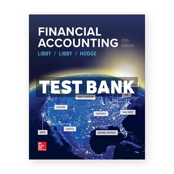 Financial Accounting 10th edition Libby Test Bank