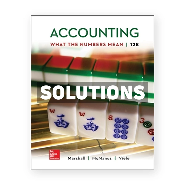 Accounting - What the Numbers Mean 12th edition Marshall Solutions Manual
