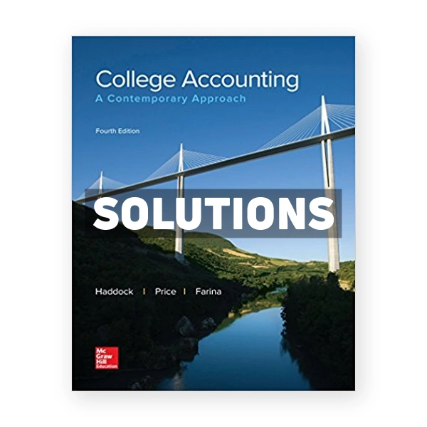 College Accounting A Contemporary Approach 4th edition Haddock Solutions Manual