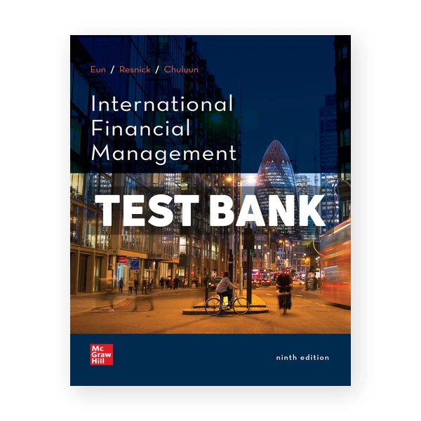 International Financial Management 9th edition Eun Test Bank