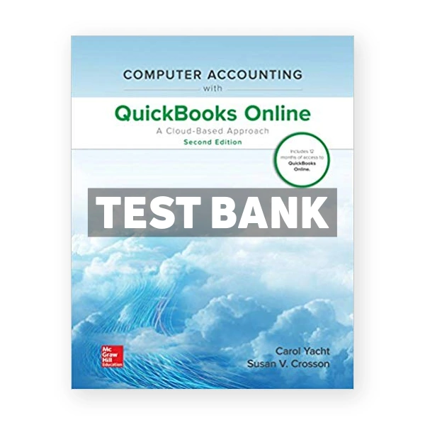 Computer Accounting with QuickBooks Online A Cloud Based Approach 2nd edition Yacht Test Bank