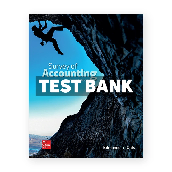 Survey of Accounting 6th edition Edmonds Test Bank