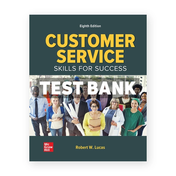 Customer Service Skills for Success 8th edition Lucas Test Bank