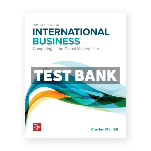 International Business 14th edition Hill Test Bank