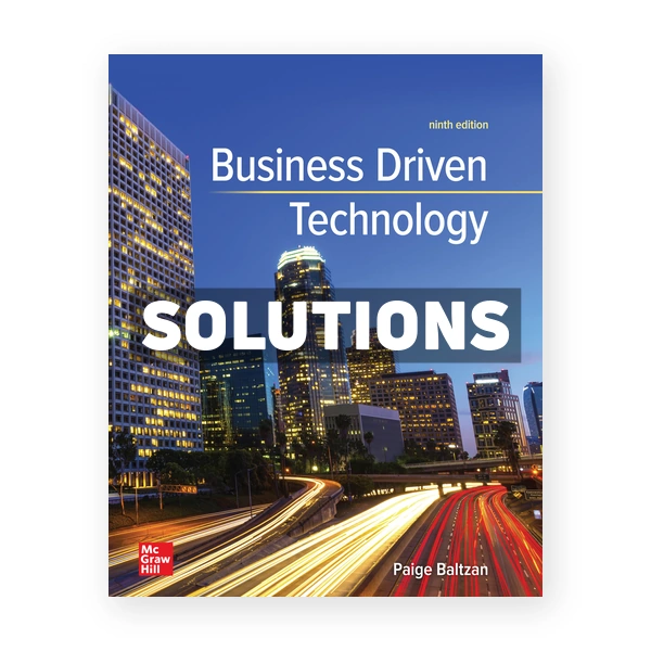 Business Driven Technology 9th edition Baltzan Solutions Manual