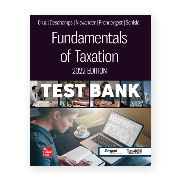 Fundamentals of Taxation 2022 Edition 15th edition Cruz Test Bank